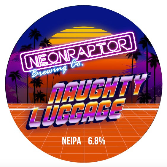 Neon Raptor - Naughty Luggage | NEIPA